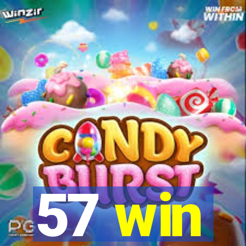 57 win